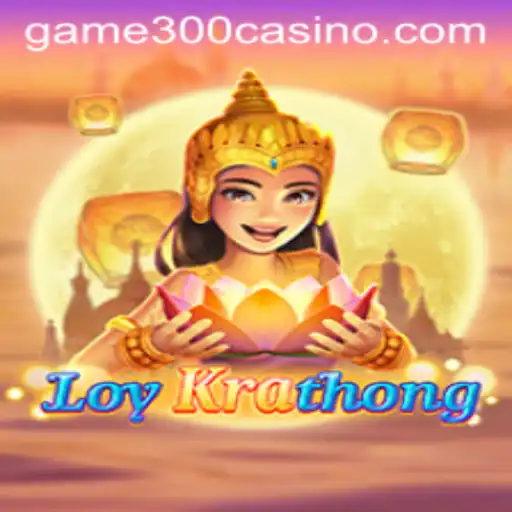 Exploring LoyKrathong: Dive into the Adventure of GAME300